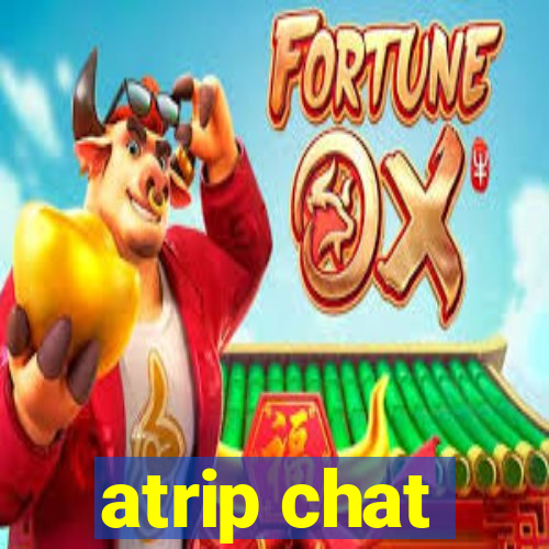 atrip chat